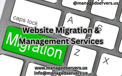 Website Migration and Management Services: A Comprehensive Guide